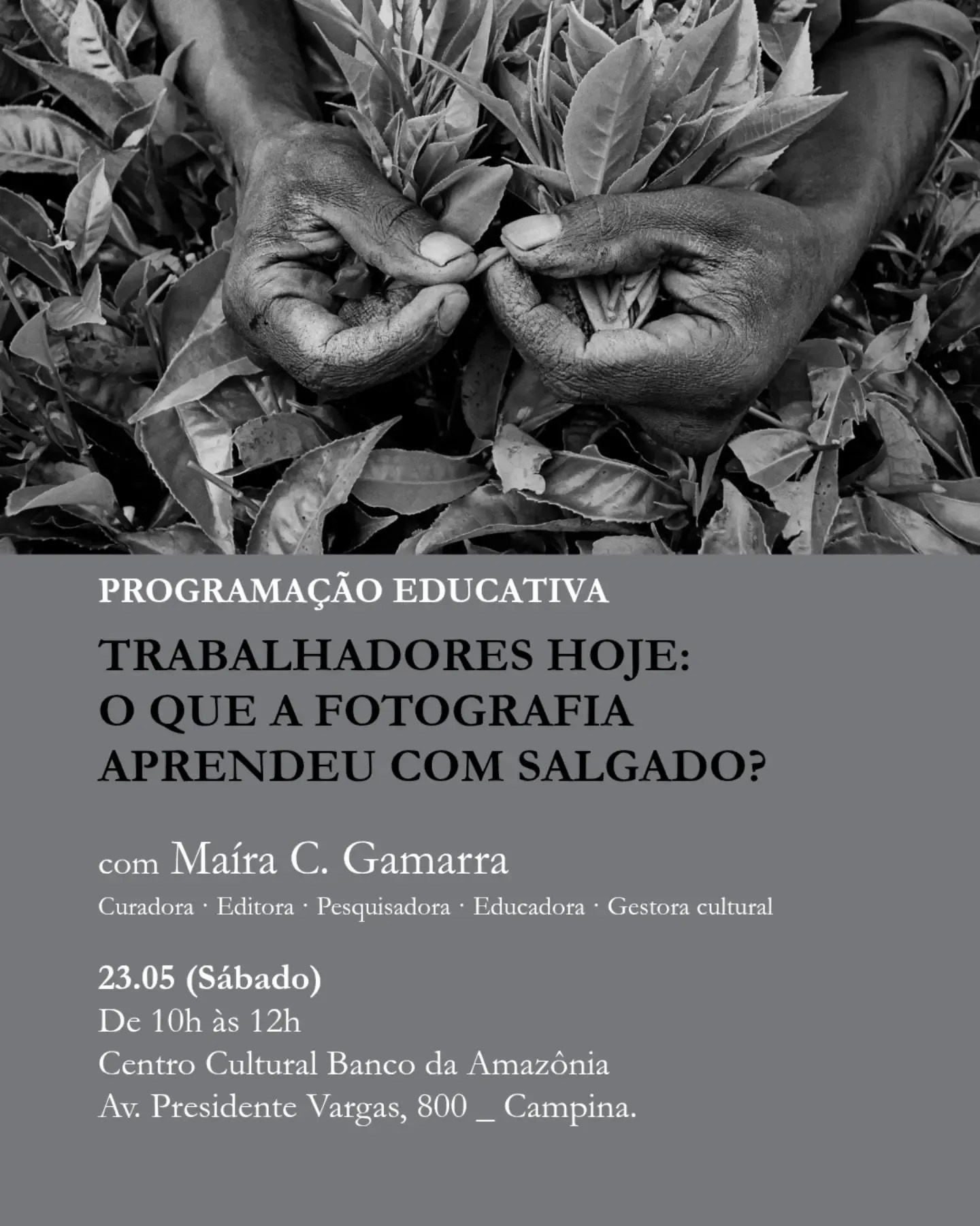 Workers Today: What has photography learned from Salgado?. Curator, editor, researcher, and educator Maíra C. Gamarra