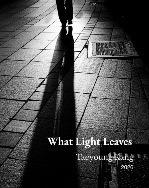 Buy What Light Leaves — Photobook by Taeyoung Kang | SIGANFRAME