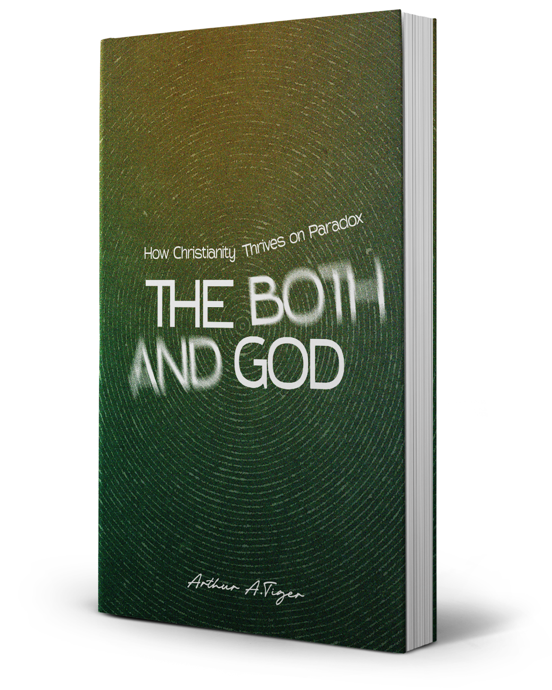 The Both/And God. Christian Apologetics Books